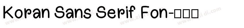 Koran Sans Serif Fon字体转换